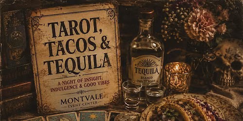 Tarot, Tacos, and Tequila
