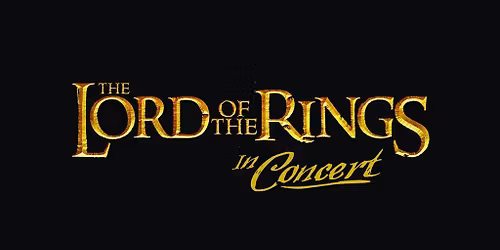 The Lord of the Rings: The Fellowship of the Ring - Live In Concert