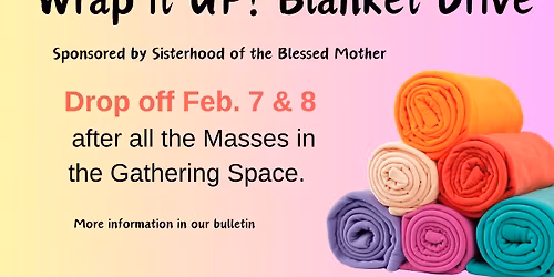 Wrap it Up Blanket Drive