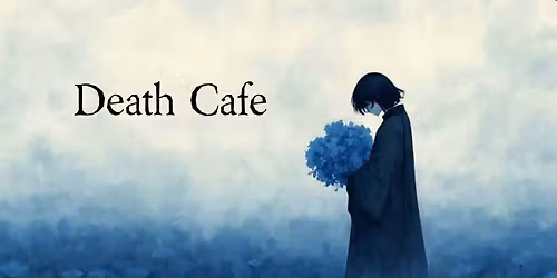 Death Cafe - rozmowy o przemijaniu, prowadzenie Edyta Skolmowska