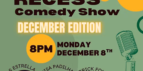 RECESS A Comedy Show