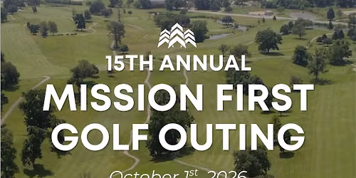 15th Annual Mission First Golf Outing