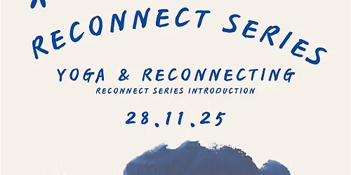 Yoga & Reconnecting (Reconnect Series)
