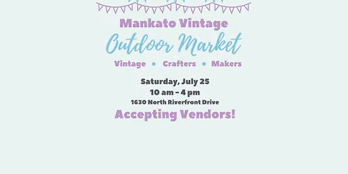 Mankato Vintage "Outdoor Market" July 25, 2026