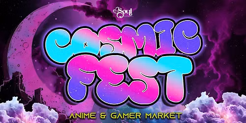 Cosmic Fest: Anime & Gamer Market