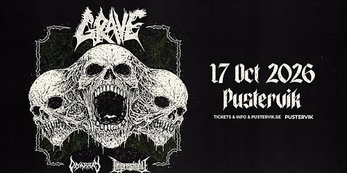 Grave \/ Disarray \/ Imperishable \u2022 Pustervik 17 okt