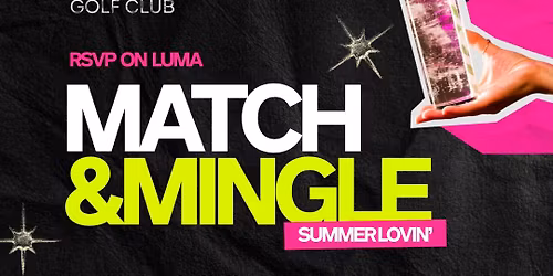 25+ Match & Mingle: Summer Lovin\u2019