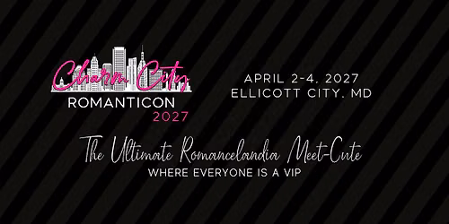 Charm City Romanticon 2027