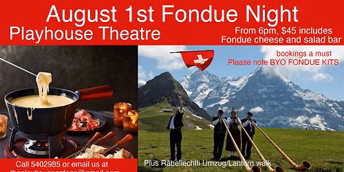 1st of August Fondue Night at The Playhouse