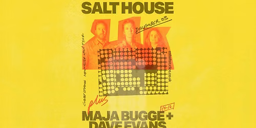 Fresh Thursday \/\/ Salt House + Maja Bugge & Dave Evans