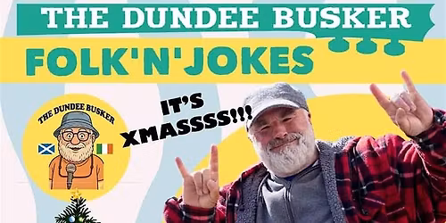 Eric Gudmunsen - The Dundee Busker (Friday)