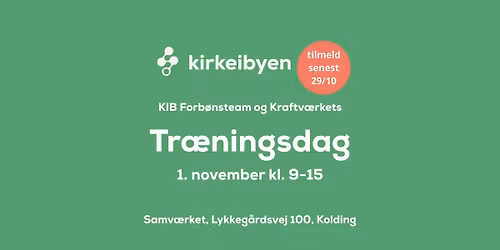 Tr\u00e6ningsdag - KIB Forb\u00f8nsteam og Kraftv\u00e6rket