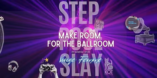 STEP, POSE, SLAY \u2013 MAKE ROOM FOR THE BALLROOM!
