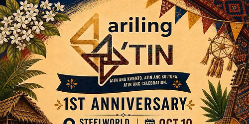  Sariling A'TIN 1st Anniversary