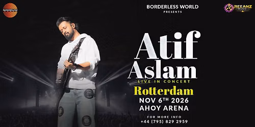 Atif Aslam Live in Concert \ud83c\udfb5 Subah Aye Na Tour Rotterdam \ud83c\uddf3\ud83c\uddf1