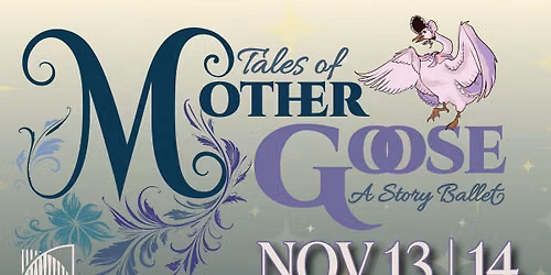 Tales of Mother Goose, A Story Ballet