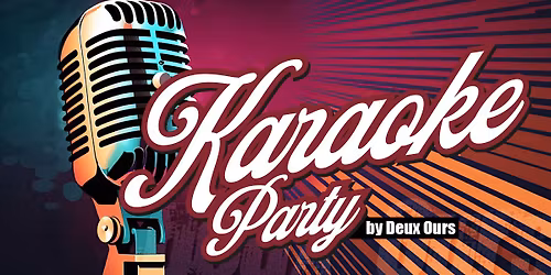 KARAOKE PARTY #32 by Deux Ours