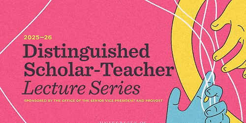 Distinguished Scholar-Teacher Lecture: James Stern