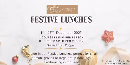 Festive Lunches at The Crown Spa Hotel