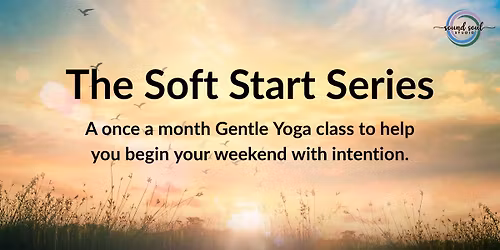 The Soft Start Series