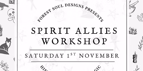 \u2728 Spirit Allies Workshop \u2728\n\nHosted by Andrea from Forest Soul Designs\n\n