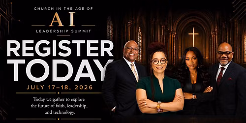 Church in the Age of AI - Leadership Summit