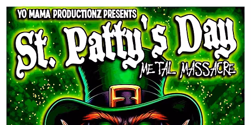 St. Patty's Metal Massacre w\/ Vexxum, Mortalis, Diabology