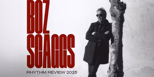 Boz Scaggs Rhythm Review 2025