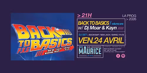 Back To Basics W\/ Dj Moar & Kayn X Chez Maurice
