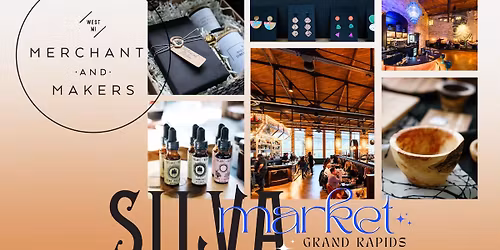 Merchants and Makers SILVA Market! 