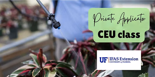 Private Applicator Pesticide CEU Workshop