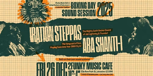 Aba Shanti-I meets Iration Steppas - Boxing Day Sound Session, Leicester