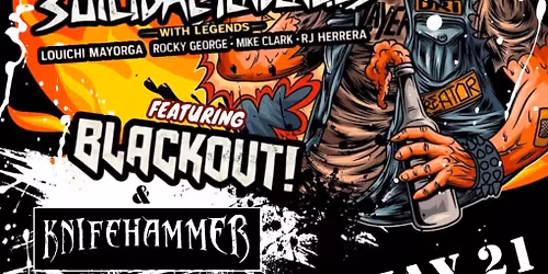 LUICIDAL - THE OG's OF SUICIDAL with BLACKOUT! and KNIFEHAMMER and MC DIRTY PAT WALSH