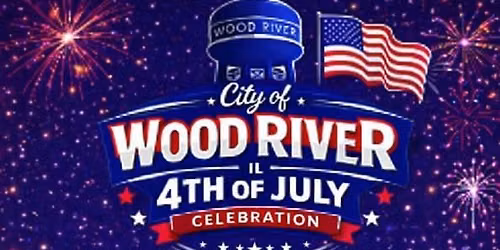 America 250 Celebration- Wood River