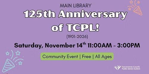 Tuscarawas County Public Library System 125th Anniversary Celebration
