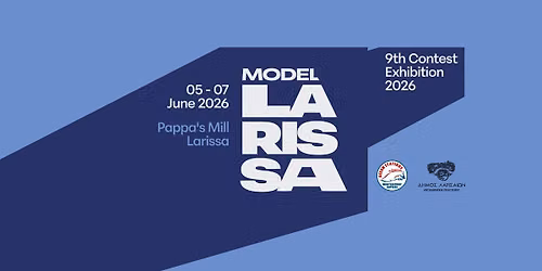 9th ModelLarissa 2026 — Μύλος του Παππά