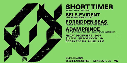 Short Timer, Self Evident, Forbidden Seas, Adam Prince