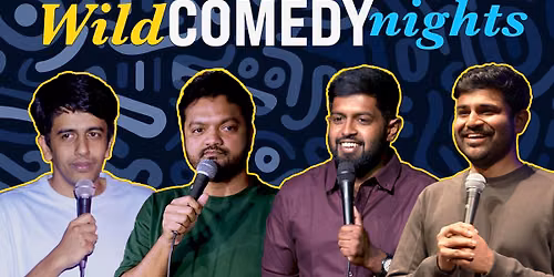 Wild Comedy Nights - A Stand Up Comedy Show