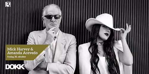 Mick Harvey og Amanda Acevedo p\u00e5 Dokkhuset 
