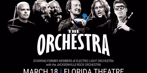 The Orchestra - Starring Former Members of ELO with the Jacksonville Rock Orchestra