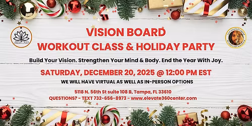 Vision Board + Workout Class + Holiday Party