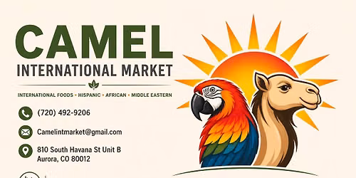 Camel International Market Grand opening \ud83c\udf89\ud83c\udf89
