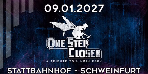 AUSVERKAUFT - Linkin Park Tribute | One Step Closer | Stattbahnhof