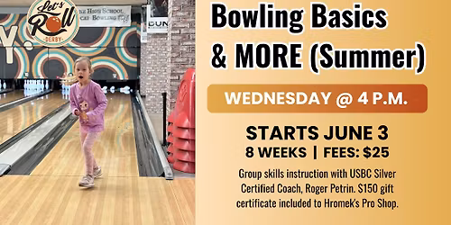 Bowling Basics & More (Summer)