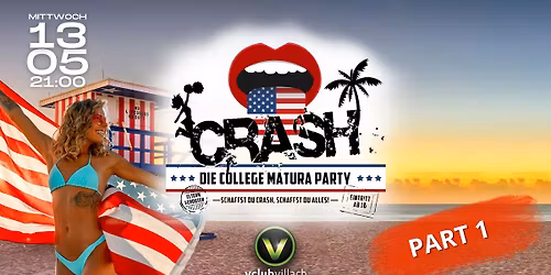 CRASH \u2013 DIE MATURA PARTY | PART 1