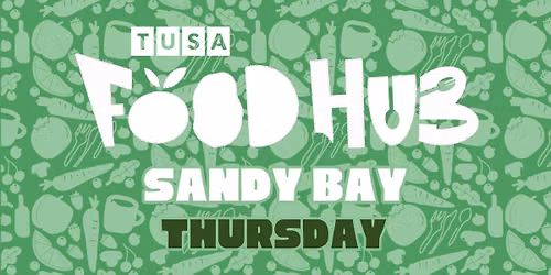 Sandy Bay Food Hub - Thursday