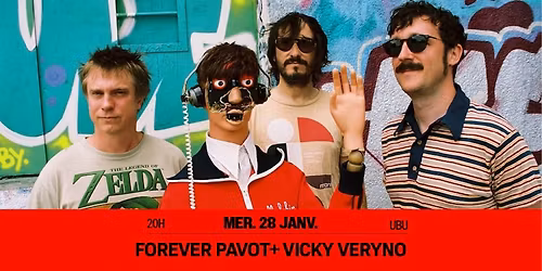 Forever Pavot + Vicky Veryno \/\/ Rennes \u00b7 Ubu