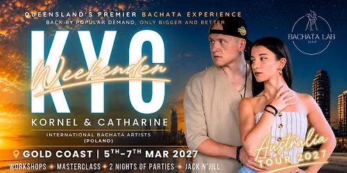 Kornel & Catharine Bachata Weekender | Gold Coast - March 2027