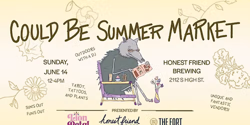 Could Be Summer Market- Lion Petal X Honest Friend