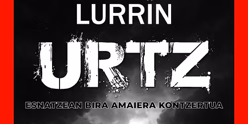 Aniversario EMTE con URTZ + DUKKHA + LURRIN